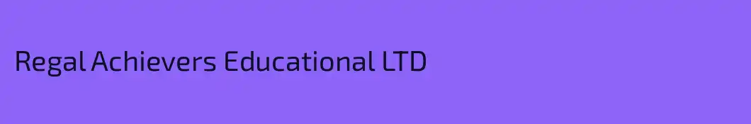 Regal Achievers Educational LTD